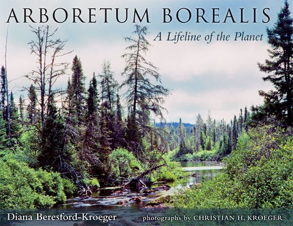 Arboretum Borealis by Diana Beresford-kroeger, Paperback | Indigo Chapters