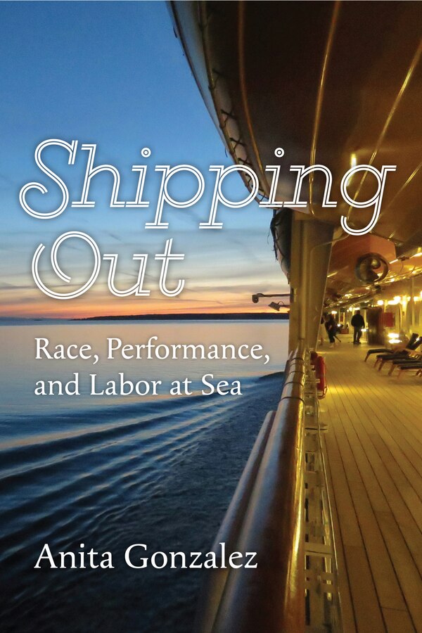 Shipping Out by Anita Gonzalez, Paperback | Indigo Chapters