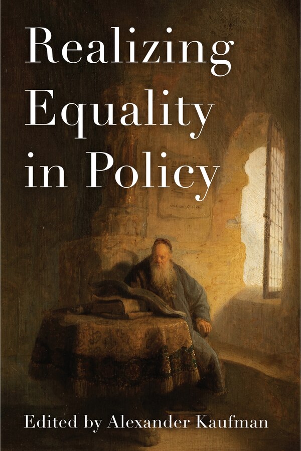 Realizing Equality in Policy by Alexander Kaufman, Paperback | Indigo Chapters