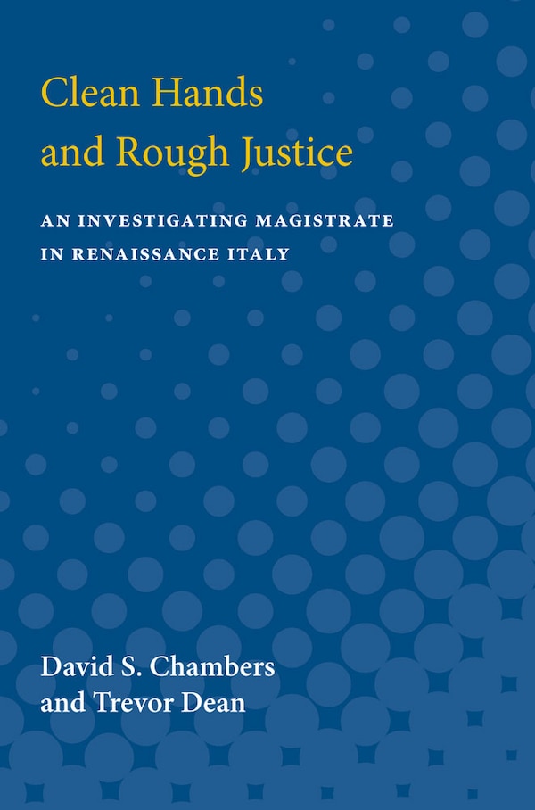 Clean Hands And Rough Justice by David S. Chambers, Paperback | Indigo Chapters