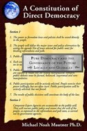 A Constitution of Direct Democracy - Pure Democracy and the Governance of the Future Locally and Globally by Michael Noah Mautner, Paperback