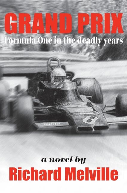 Grand Prix by Richard Melville, Paperback | Indigo Chapters