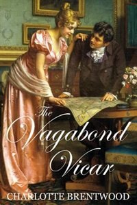 The Vagabond Vicar by Charlotte Brentwood, Paperback | Indigo Chapters