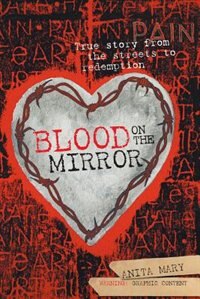 Blood on the Mirror by Anita Mary, Paperback | Indigo Chapters