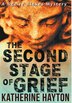 The Second Stage of Grief by Katherine Hayton, Hardcover | Indigo Chapters