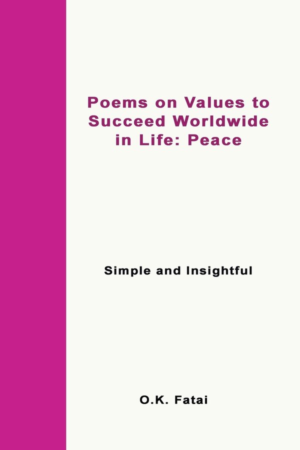 Poems On Values To Succeed Worldwide In Life by O K Fatai, Paperback | Indigo Chapters