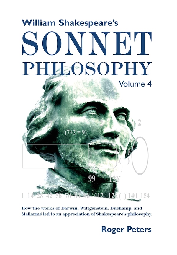 William Shakespeare's Sonnet Philosophy Volume 4 by Roger Peters, Hardcover | Indigo Chapters
