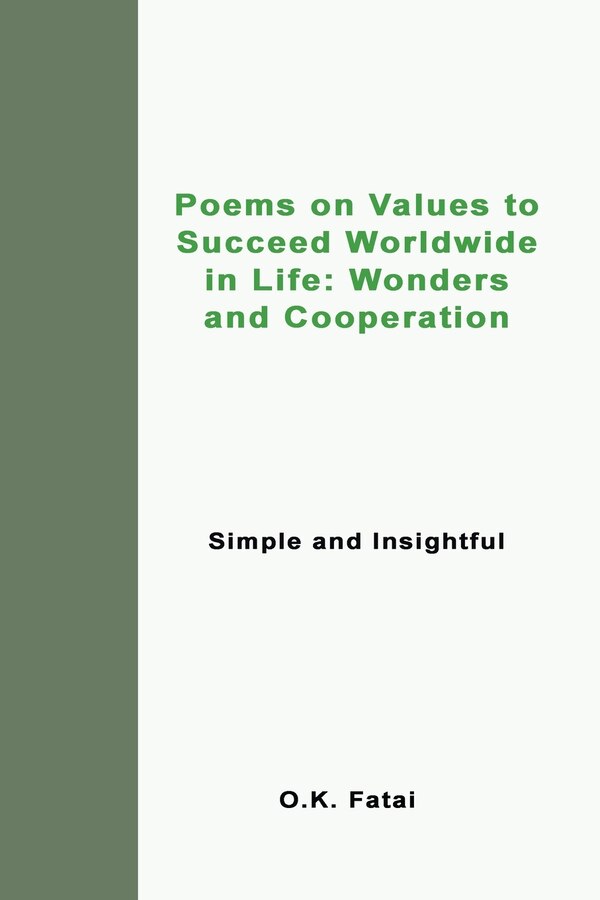 Poems On Values To Succeed Worldwide In Life by O K Fatai, Paperback | Indigo Chapters