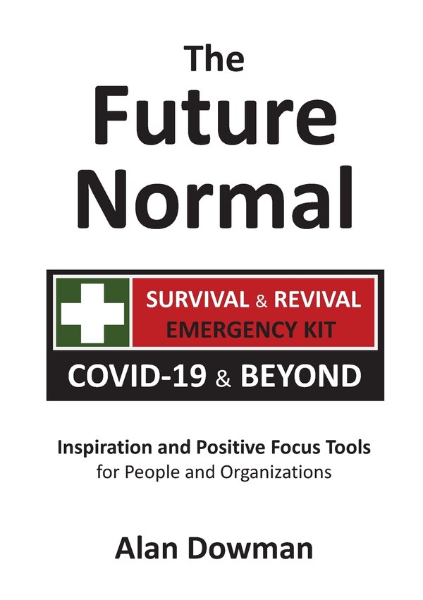 The Future Normal by Alan Dowman, Paperback | Indigo Chapters