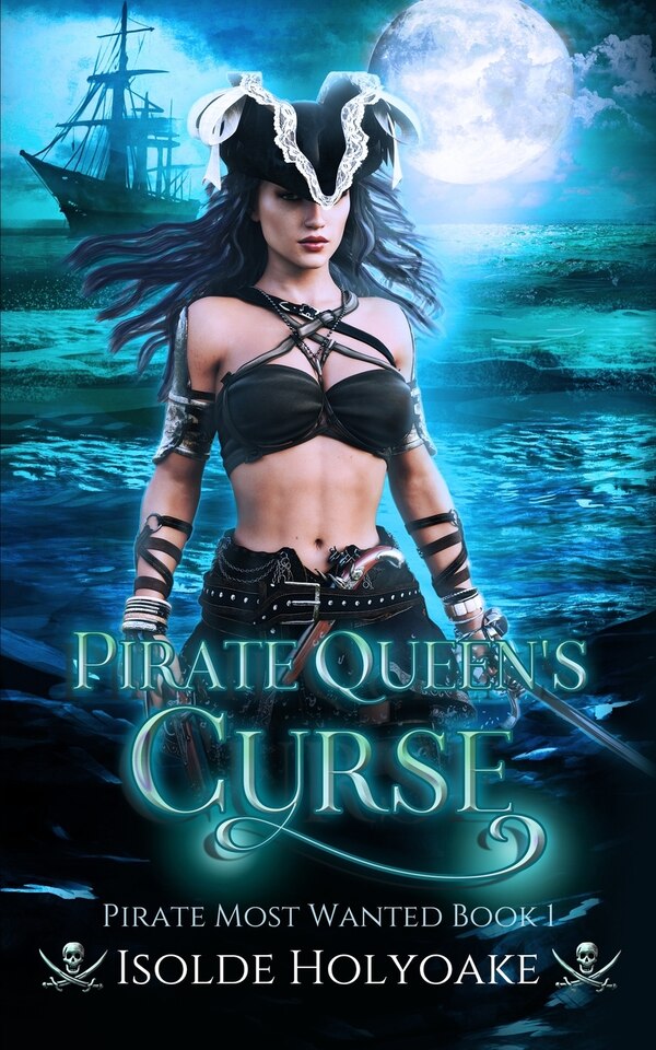 Pirate Queen's Curse by Isolde Holyoake, Paperback | Indigo Chapters