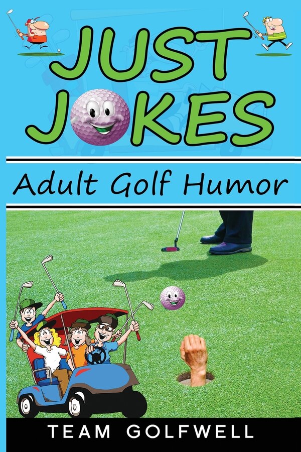 Just Jokes by Team Golfwell, Paperback | Indigo Chapters