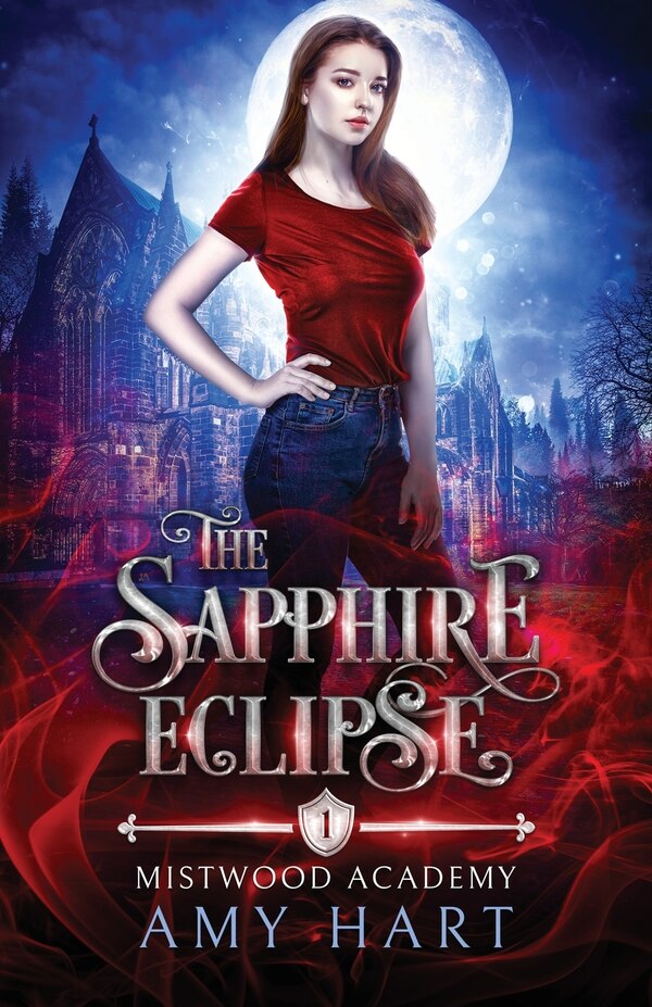 The Sapphire Eclipse (Mistwood Academy Book 1) by Amy Hart, Paperback | Indigo Chapters