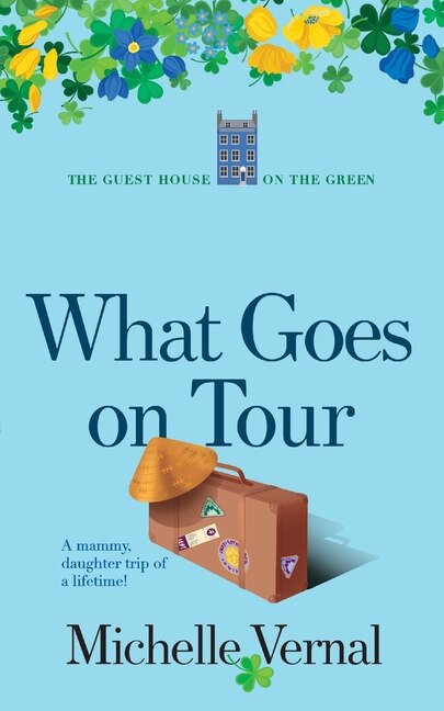 What Goes on Tour by Michelle Vernal, Paperback | Indigo Chapters