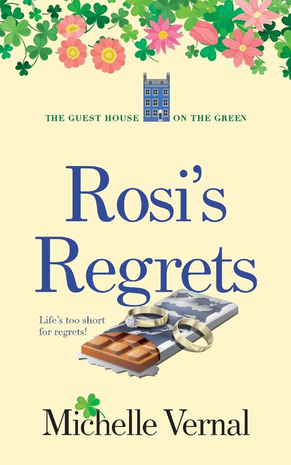 Rosi's Regrets by Michelle Vernal, Paperback | Indigo Chapters