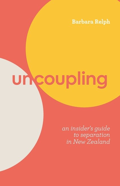 Uncoupling by Barbara Relph, Paperback | Indigo Chapters