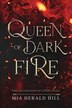 Queen of Dark Fire by Mia Herald Hill, Paperback | Indigo Chapters