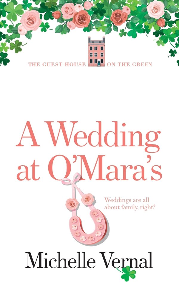 A Wedding at O'Mara's by Michelle Vernal, Paperback | Indigo Chapters