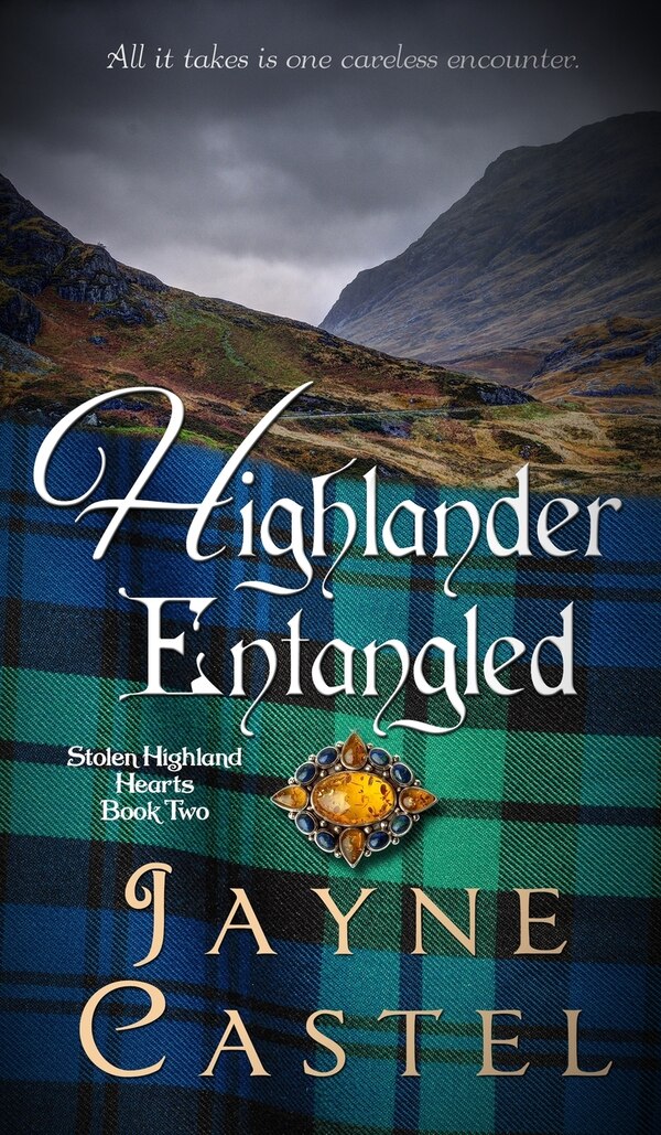 Highlander Entangled by Jayne Castel, Hardcover | Indigo Chapters