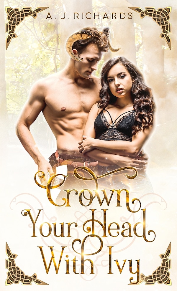 Crown Your Head With Ivy by A J Richards, Paperback | Indigo Chapters