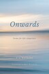 Onwards by P A Watkins, Hardcover | Indigo Chapters