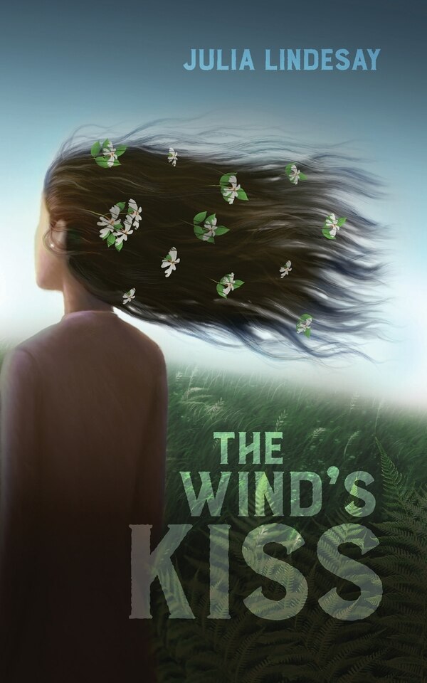 The Wind's Kiss by Julia E Lindesay, Paperback | Indigo Chapters