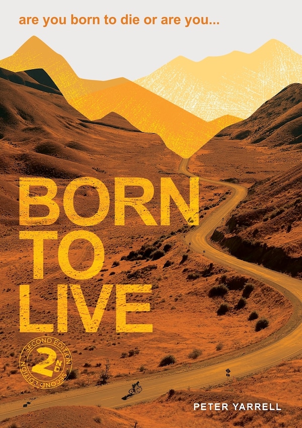 Born to Live by Peter Yarrell, Paperback | Indigo Chapters