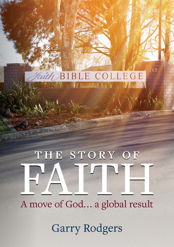 The Story of Faith by Garry Rodgers, Paperback | Indigo Chapters