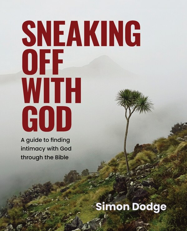 Sneaking With God by Simon Dodge, Paperback | Indigo Chapters