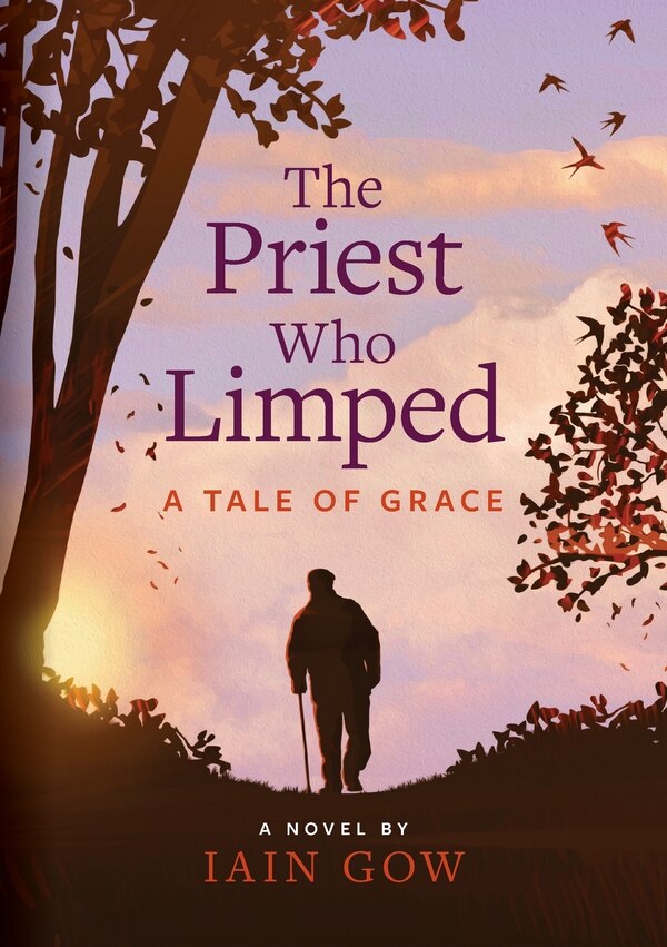 The Priest Who Limped by Iain Gow, Paperback | Indigo Chapters