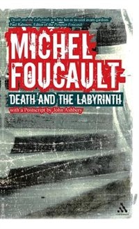 Death and the Labyrinth by Michel Foucault, Hardcover | Indigo Chapters