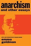 Anarchism And Other Essays by Emma Goldman, Paperback | Indigo Chapters