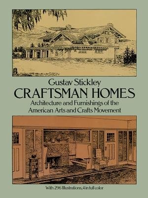 Craftsman Homes by Gustav Stickley, Paperback | Indigo Chapters
