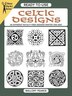 Ready-to-use Celtic Designs by Mallory Pearce, Paperback | Indigo Chapters