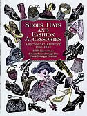 Shoes Hats and Fashion Accessories by Carol Belanger Grafton, Paperback | Indigo Chapters