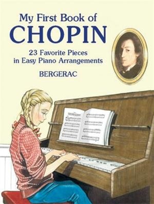 A First Book of Chopin by Bergerac, Paperback | Indigo Chapters