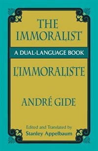The Immoralist/L'Immoraliste by ANDRÉ GIDE, Paperback | Indigo Chapters