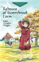 REBECCA OF SUNNYBROOK FARM by Kate Douglas Wiggin, Paperback | Indigo Chapters