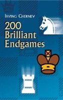 200 Brilliant Endgames by Irving Chernev, Paperback | Indigo Chapters