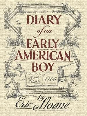 Diary of an Early American Boy by Eric Sloane, Paperback | Indigo Chapters