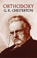 Orthodoxy by G K Chesterton, Paperback | Indigo Chapters