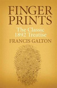 Finger Prints by Francis Galton, Paperback | Indigo Chapters