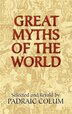 Great Myths of the World by Padraic Colum, Paperback | Indigo Chapters