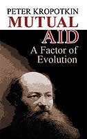 Mutual Aid by Peter Kropotkin, Paperback | Indigo Chapters