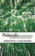 The Prosody Handbook by Robert Beum, Paperback | Indigo Chapters