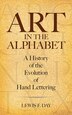 Art in the Alphabet by Lewis F Day, Paperback | Indigo Chapters