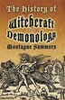 The History of Witchcraft and Demonology by Montague Summers, Paperback | Indigo Chapters