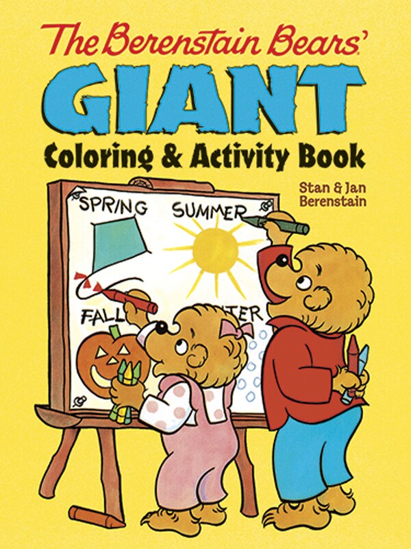 The Berenstain Bears' Giant Coloring and Activity Book by Jan Berenstain, Paperback | Indigo Chapters