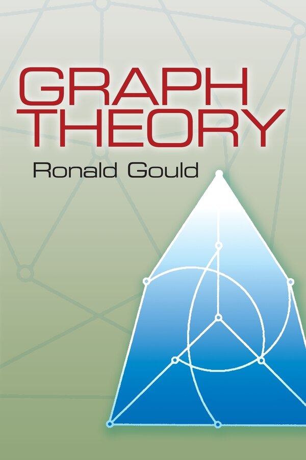 Graph Theory by Ronald Gould, Paperback | Indigo Chapters