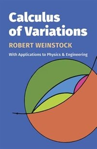 Calculus of Variations by Robert Weinstock, Paperback | Indigo Chapters