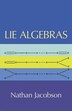 Lie Algebras by Nathan Jacobson, Paperback | Indigo Chapters